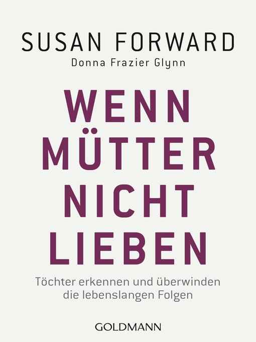 Title details for Wenn Mütter nicht lieben by Susan Forward - Wait list